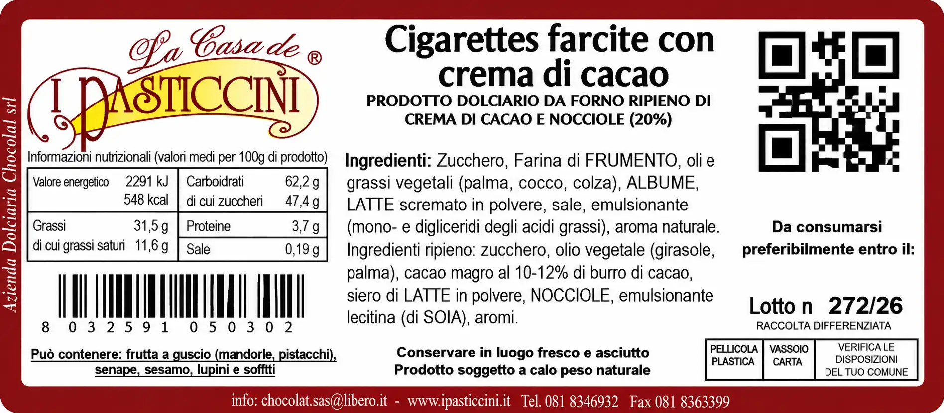 3 Pezzi Cigarette Farcite con Crema di Cacao 500g Cad Totale 1,5Kg Dolci Ripieni
